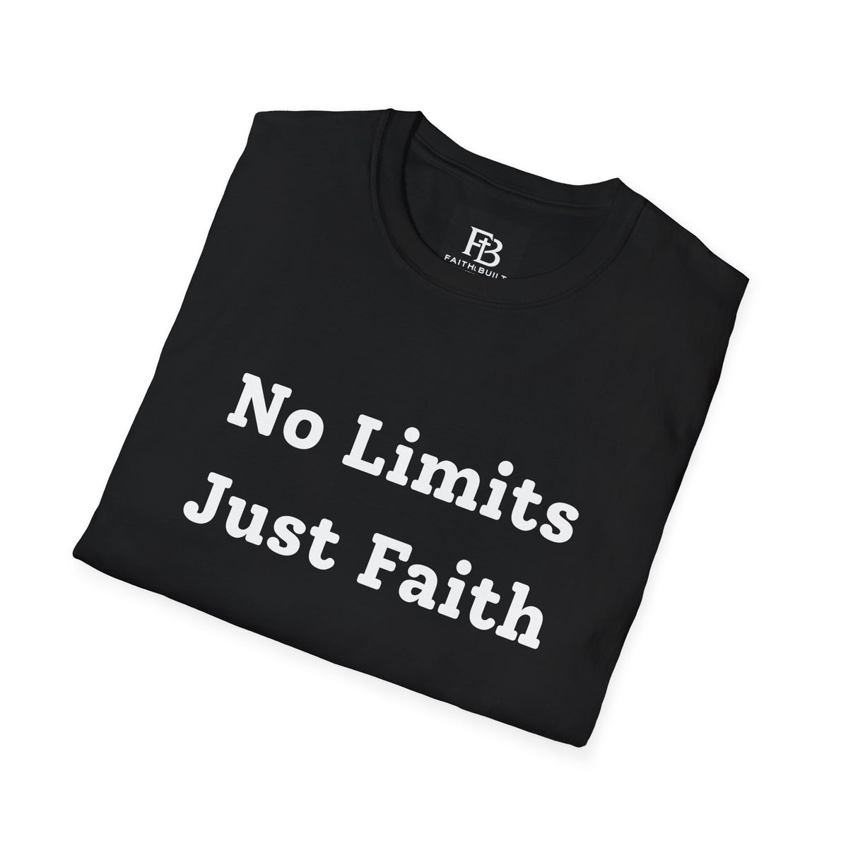 No Limits Just Faith Inspirational Faith T-Shirt